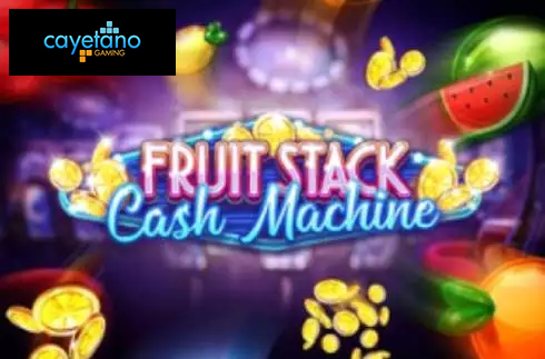 Fruit Stack Cash Machine